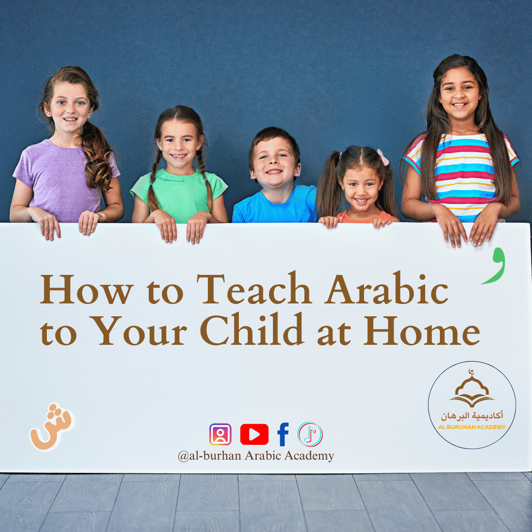 How to Teach Arabic to Your Child at Home—Simple and Fun Tips